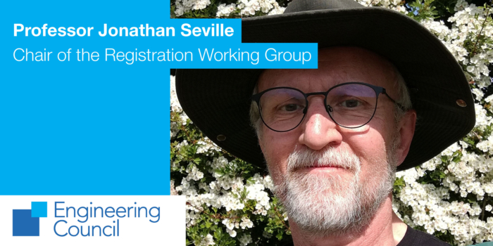 Jonathan Seville, Chair of the Registration Working Group, Engineering Council